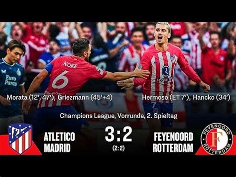 Atletico Madrid Vs Feyenoord 3 2 Goals Highlights Morata Brace