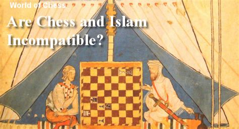 Is Chess Haram To Play Games People Play Why Chess Upsets Religious