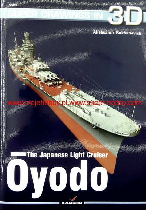 The Japanese Cruiser Ōyodo Kagero K3d 16084