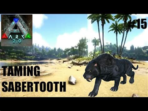 15 TAMING SABERTOOTH IN ARK MOBILE GAMEPLAY YouTube