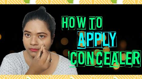 How To Apply Concealer How To Apply Concealer For Beginners Makeup