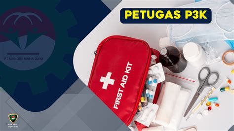 Petugas P3k Tugas Dan Syaratnya Pelatihan K3 Kemnaker Pt Mandiri