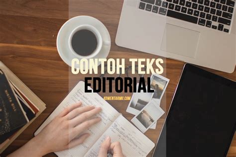 Contoh Teks Editorial Tentang Lingkungan Homecare