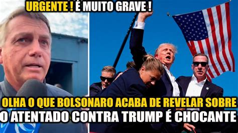 Urgente Muito Grave Olha O Que Bolsonaro Acaba De Revelar Sobre O