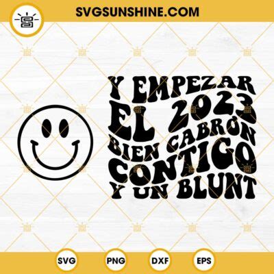 Empezar El Bien Cabron Contigo Svg Bad Bunny New Year Svg