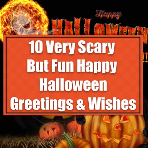 Very Scary But Fun Happy Halloween Greetings Wishes Halloween