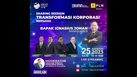 Sharing Session Transformasi Korporasi Bersama Bapak Ignasius Jonan