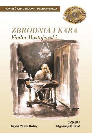 Zbrodnia i kara Dostojewski Fiodor Książka w Empik