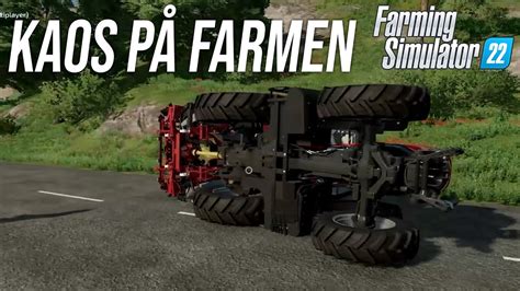 Kaos P Farmen Farming Simulator Youtube