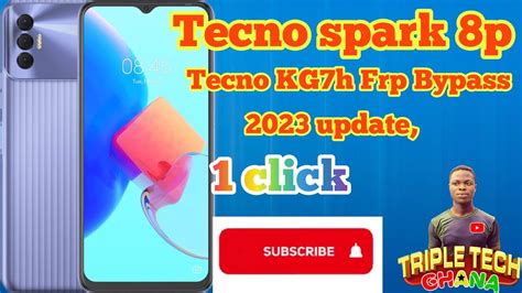 Tecno Spark P Tecno Kg H Frp Bypass Android With One