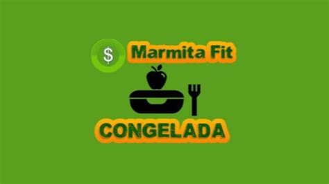 Curso de Marmita Fit Congelada para Vender prepare refeições