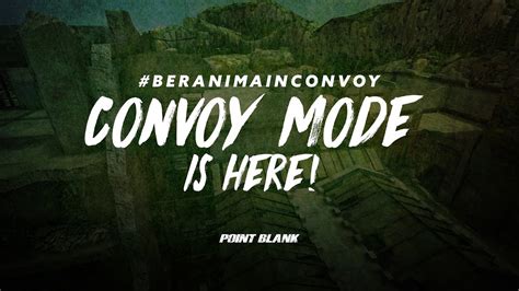 Pb Convoy Mode Event Terbaru Point Blank Garena