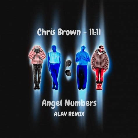 Stream Chris Brown - Angel Numbers (ALAV Remix) by ALAV | Listen online for free on SoundCloud