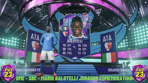 Fifa Dme Sbc Mario Balotelli Jogador Comemorativo Futfifa