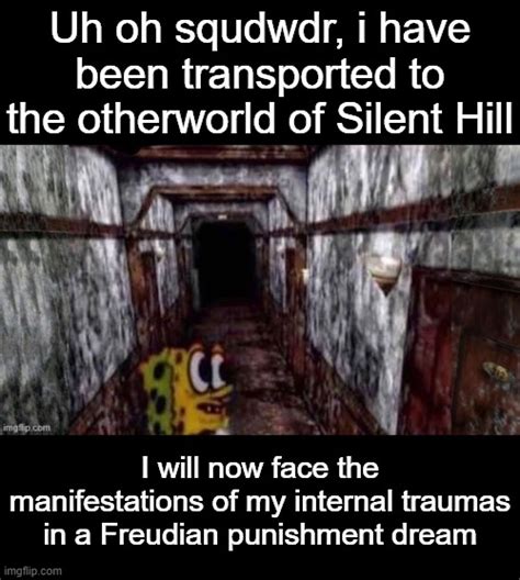 Silent Hill Imgflip