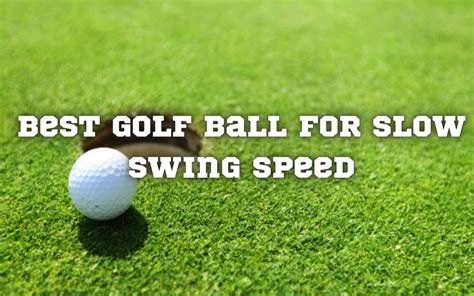 Best Golf Ball For Slow Swing Speed Golf Croker