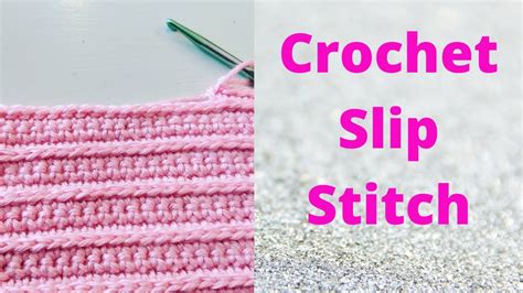 How To Crochet Slip Stitch How To Crochet For Complete Beginners