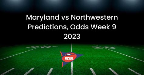 Maryland Vs Northwestern Predictions Odds Week 9 2023