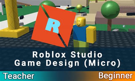 Roblox Studio Game Design (Micro) Teacher Guide - Kids Love Code