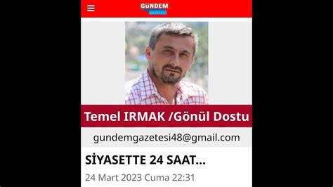 Marmaris Siyaset Gazeteci Temel Irmak Siyasette Saat Youtube