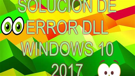 SOLUCIÓN DEFINITIVA DE ERROR DLL ACTUALIZADO WINDOWS 10 YouTube