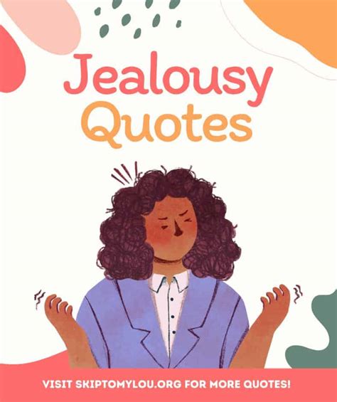 Jealousy Quotes | Skip To My Lou