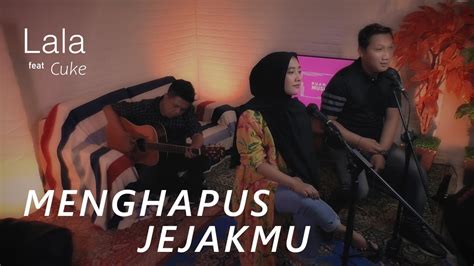 Cover Menghapus Jejakmu Peterpan Lala Youtube