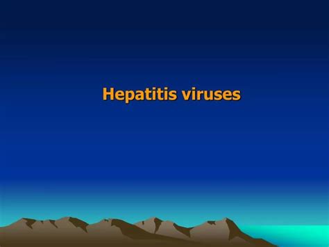 Ppt Hepatitis Viruses Powerpoint Presentation Free Download Id 4801143