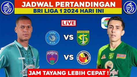 Jadwal BRI Liga 1 2024 Hari Ini Live Indosiar Psbs Biak Vs