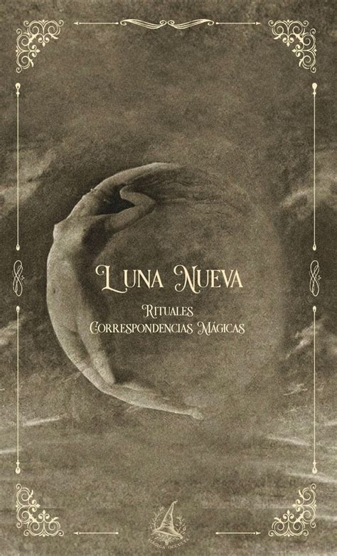 Rituales en Luna Nueva Todo lo que necesitas saber Mágica Occulta