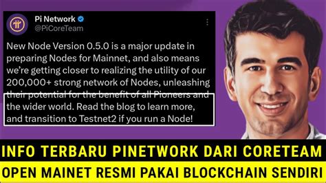 PINETWORK TERBARU INFO TERBARU DARI CORE TEAM OPEN MAINET PINETWORK