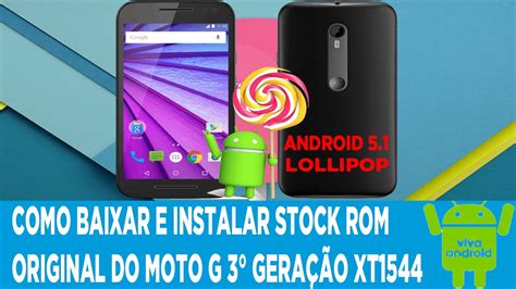 Como baixar e instalar Stock Rom Original do Moto G 3 Geração XT1544