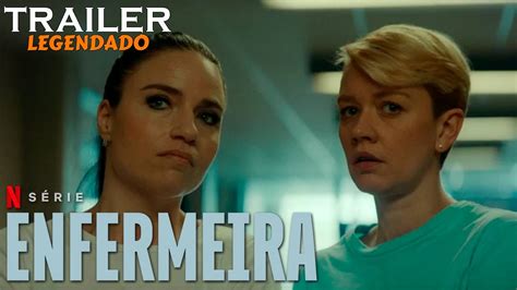 Enfermeira 2023 Trailer Legendado Oficial Série Netflix YouTube