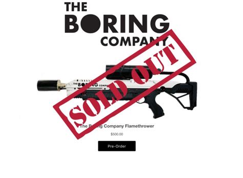 Elon Musks Flamethrowers Sold Out Raising 10m For The Boring Company