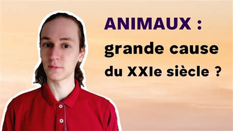 Animaux La Grande Cause Du Xxie Si Cle Conf Rence No Bugaud