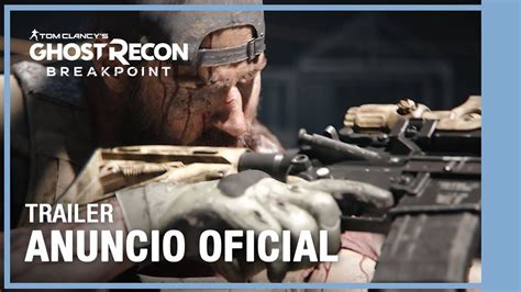 Ghost Recon Breakpoint Trailer De Anuncio Youtube