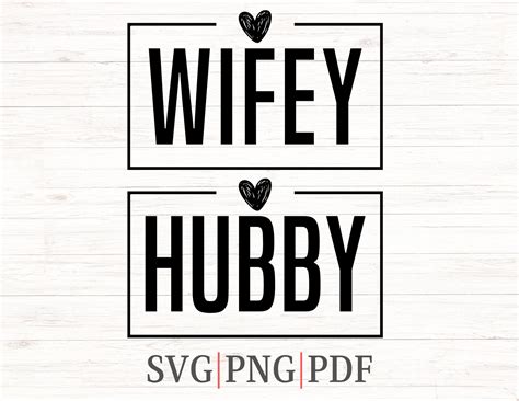 Wedding Svg Husband And Wife Svg Hubby And Wifey Mr And Mrs Svg Hubby And Wifey Svg His And