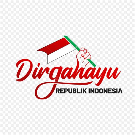 Napis Dirgahayu Republik Indonezja Z Flagą Wolności, Dirgahayu, Niezależność, Sierpień PNG i ...