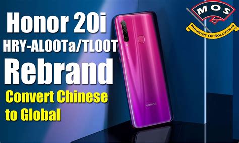 Honor 20i Rebrand Convert Chinese To Global HRY AL00Ta TL00T Playstore