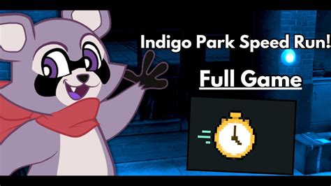 Indigo Park Speed Run W First Time Run Youtube