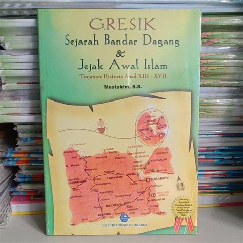 Jual Buku Gresik Sejarah Bandar Dagang Jejak Awal Islam Tinjauan