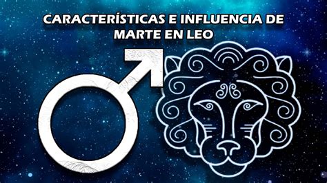 Caracter Sticas E Influencia De Marte En Leo El Derecho Online