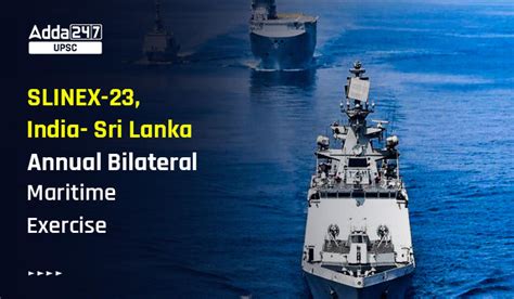 Exercise SLINEX 23 India Sri Lanka Annual Bilateral Maritime Exercise