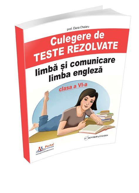 Culegere De Teste Rezolvate La Limba Si Comunicare Limba Engleza