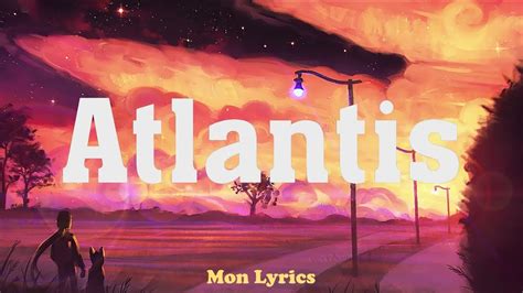 Seafret Atlantis Rex Orange County Rosa Linn Joji Lyrics