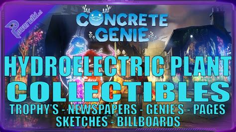 Concrete Genie All Collectibles The Hydroelectric Plant Billboard