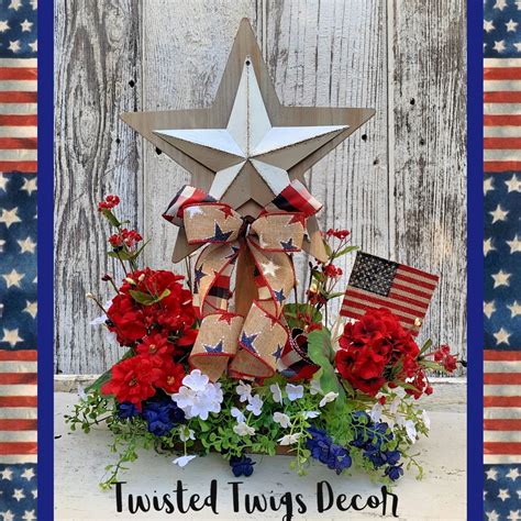 Rustic Patriotic Decor Patriotic Arrangement Fourth Of July Etsy