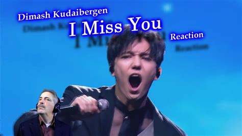 Dimash Kudaibergen Igor Krutoy I Miss You Reaction Youtube