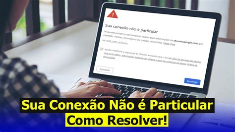 Sua Conex O N O Particular Como Resolver Solu O Youtube