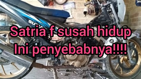 Satria F Susah Hidup YouTube